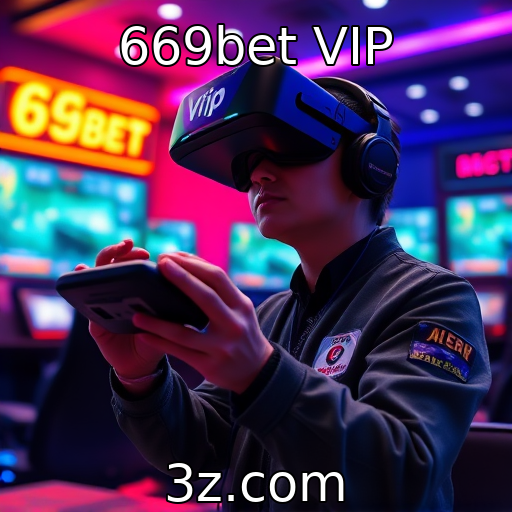 669bet VIP : Impactos das tecnologias de realidade virtual em jogos